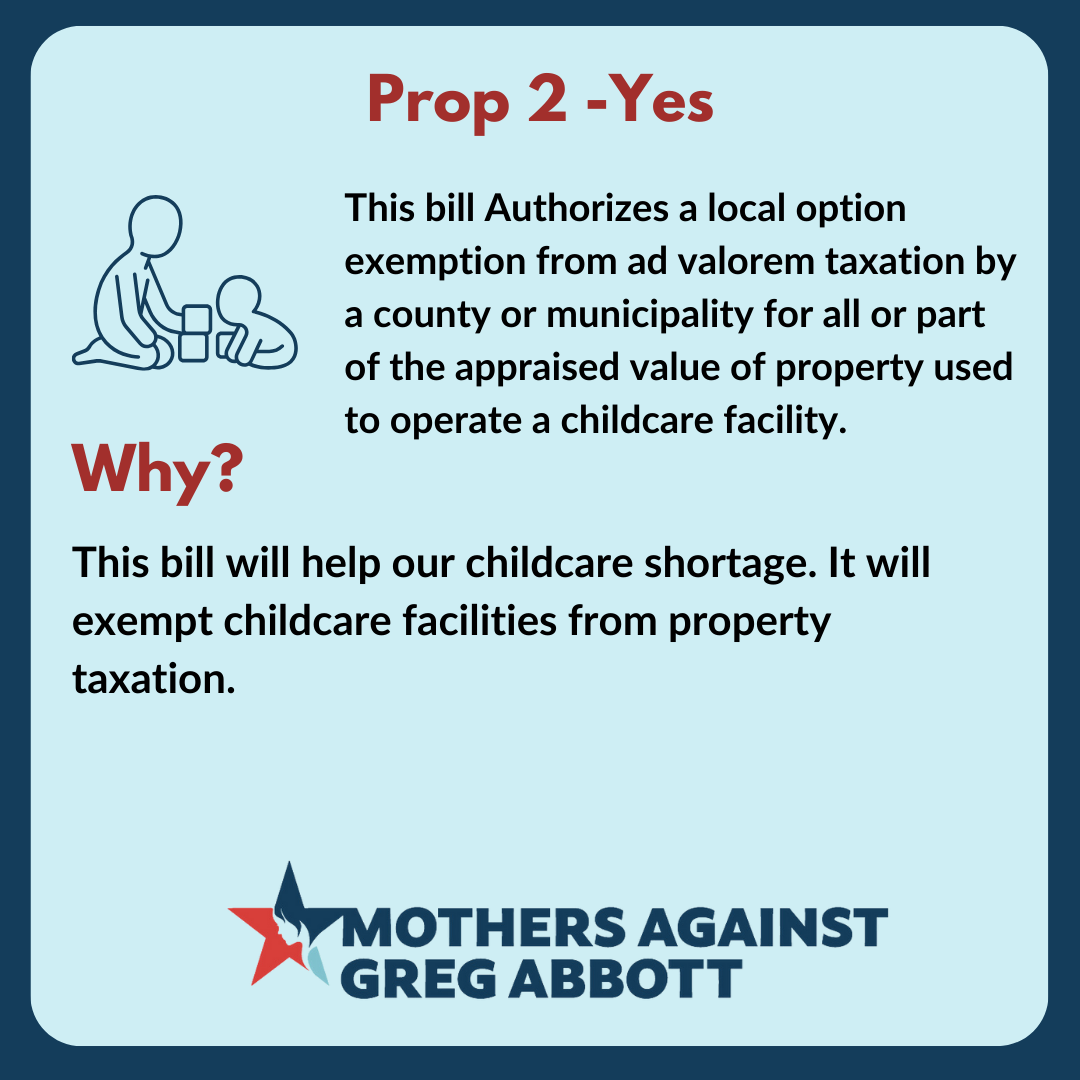 Mothers Against Greg Abbott Voter Guide: Prop 2
