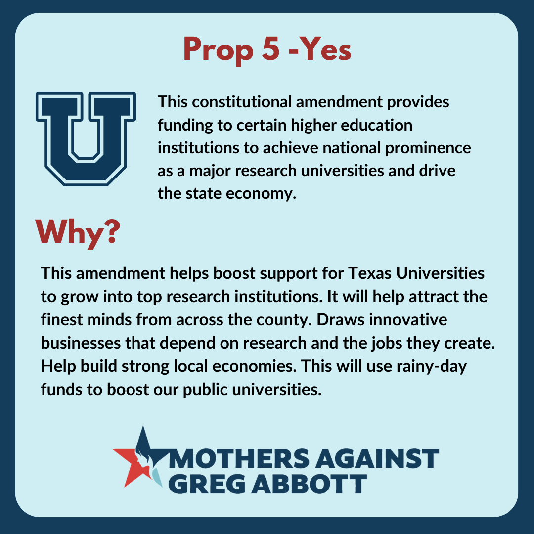 Mothers Against Greg Abbott Voter Guide: Prop 5