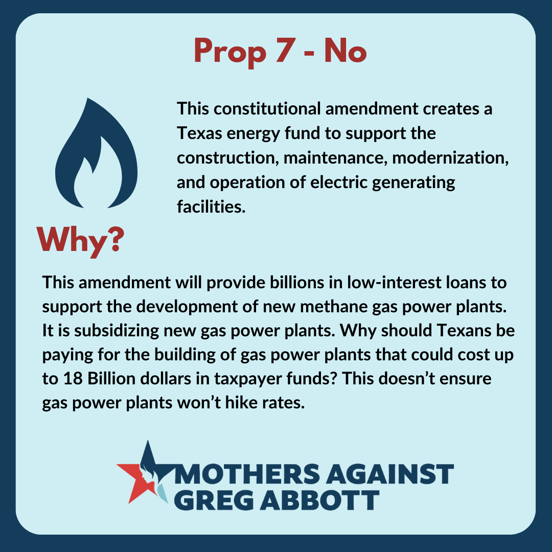Mothers Against Greg Abbott Voter Guide: Prop 7