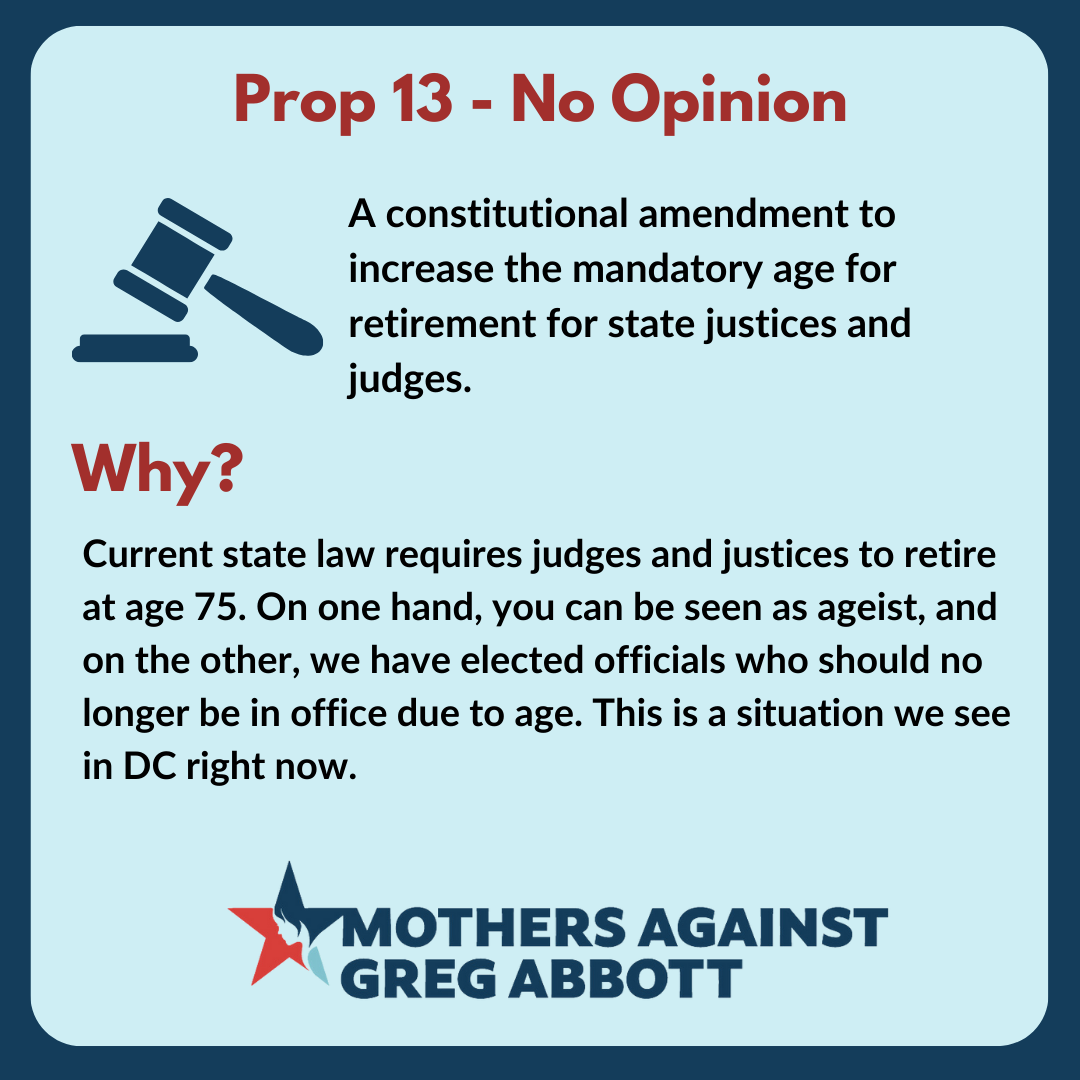 Mothers Against Greg Abbott Voter Guide: Prop 13
