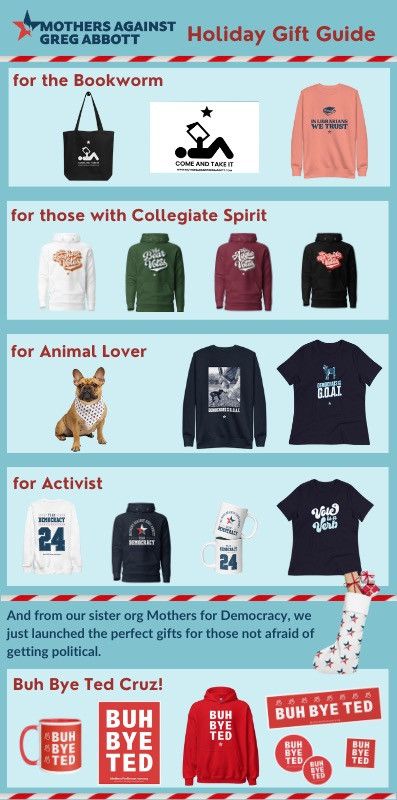 Mothers Against Greg Abbott Holiday Gift Guide